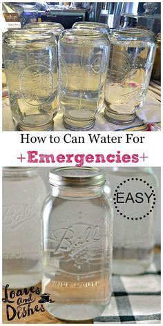 four mason jars with the words how to can water for emergency