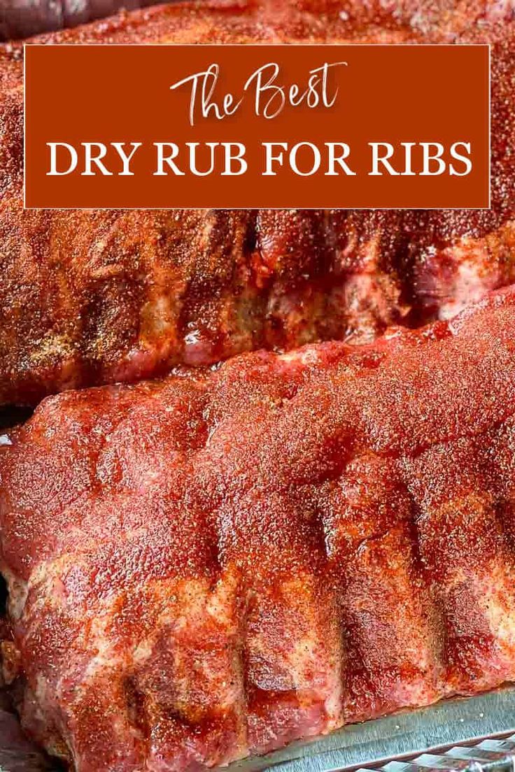 the best dry rub for ribs is on display in front of an image with text overlay