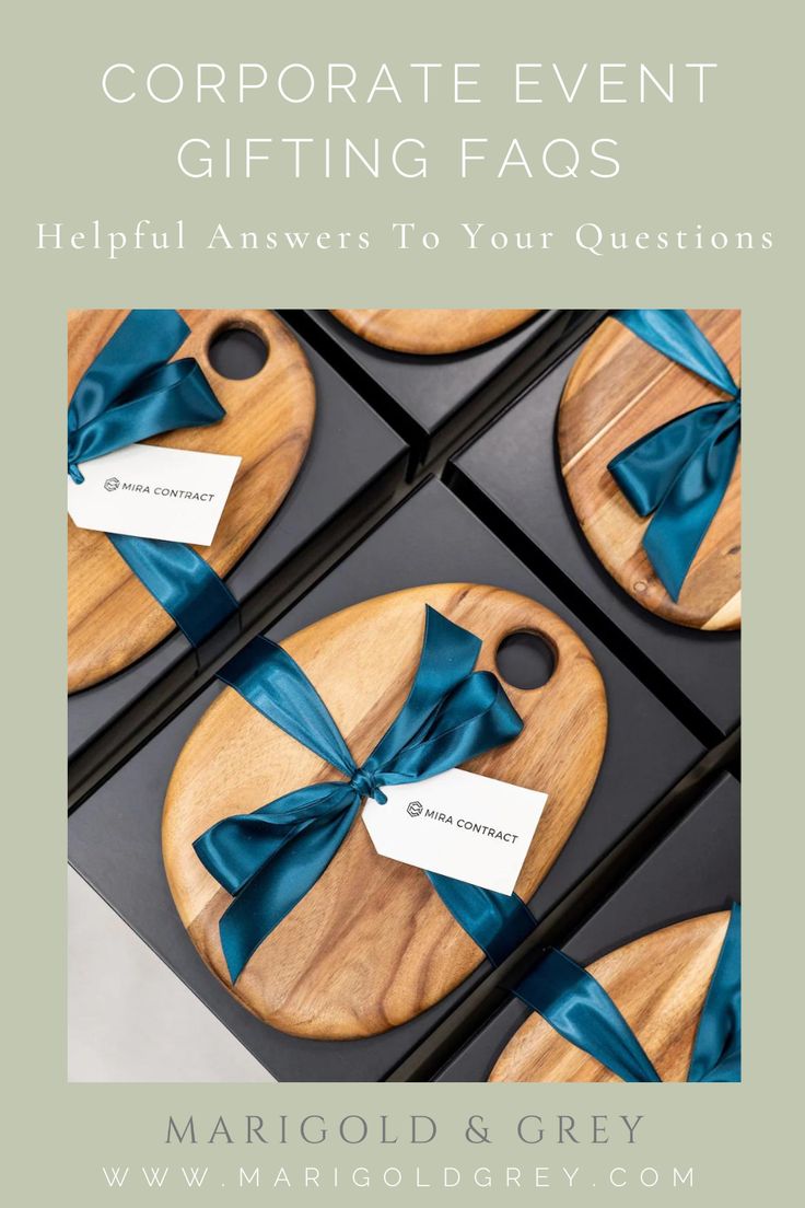 four wooden cutting boards with blue ribbons on them and the words corporate event gifting faqs