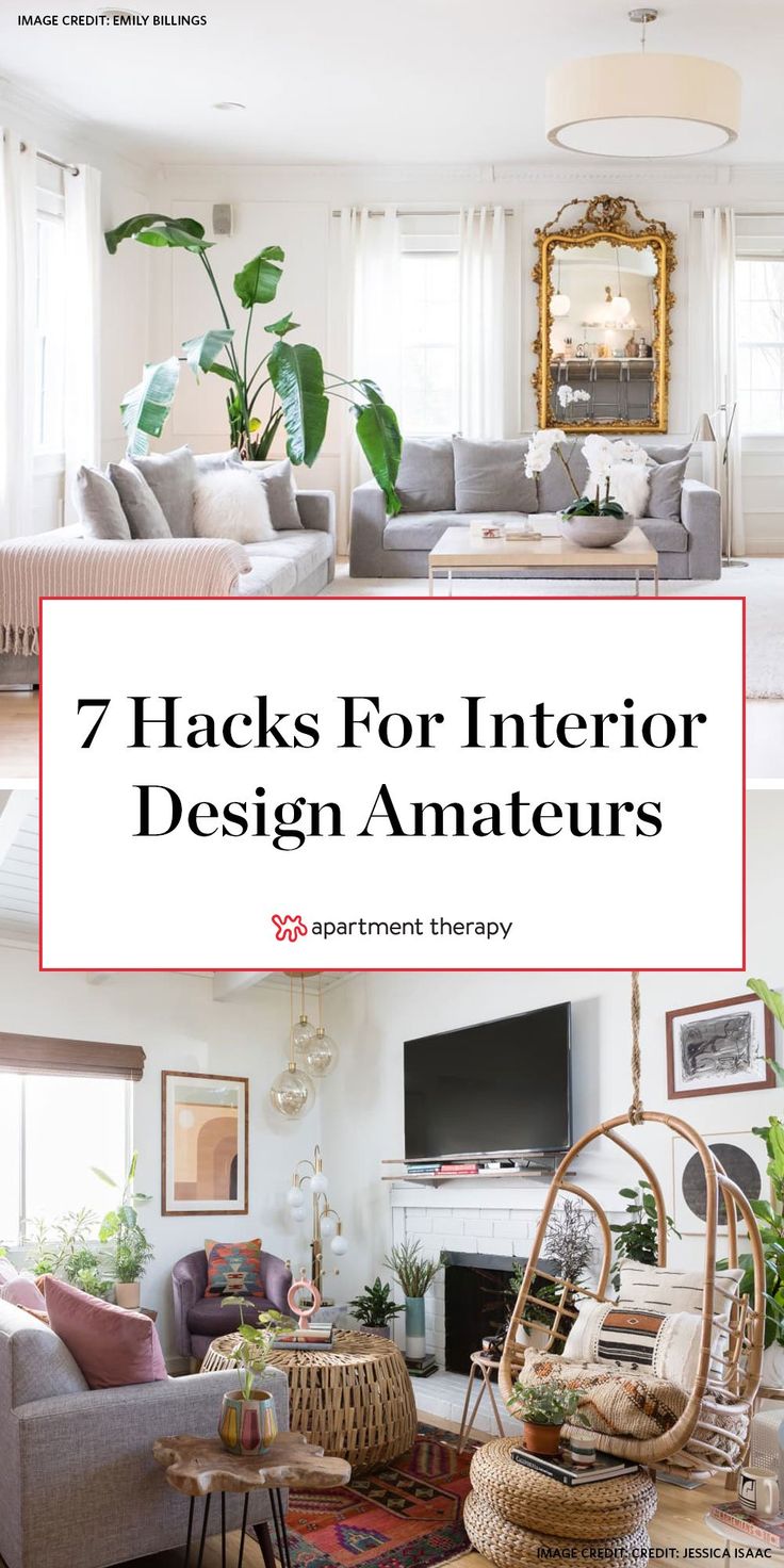 7 hacks for interior design amateurs