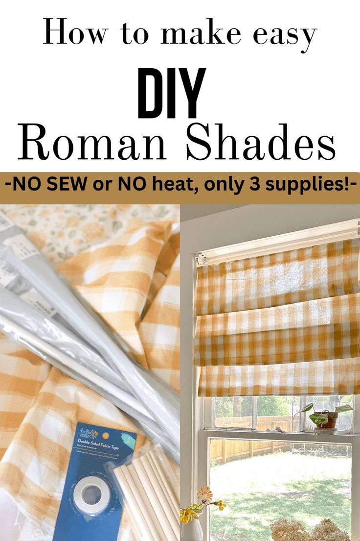 how to make easy diy roman shades no sew or no heat only 3 supplies