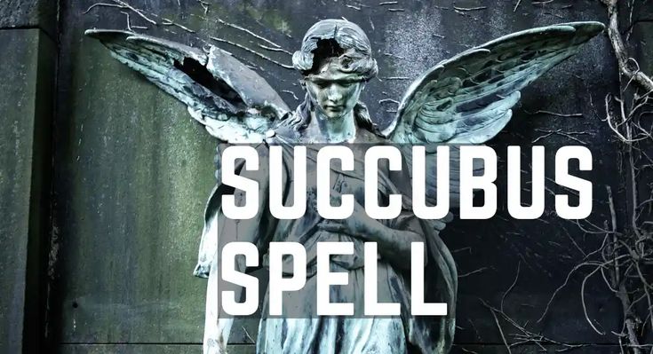 an angel statue with the words succubus spell over it