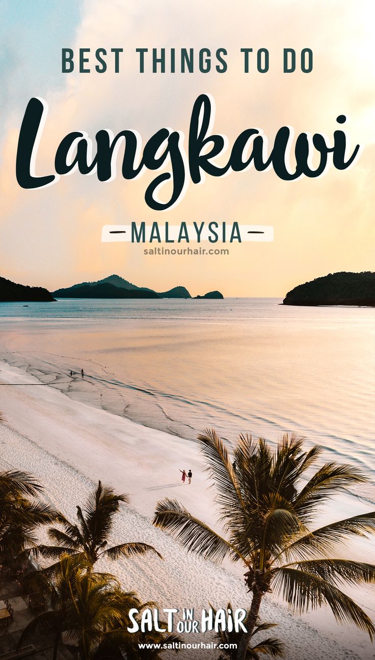 the best things to do in langkawi, malaysia