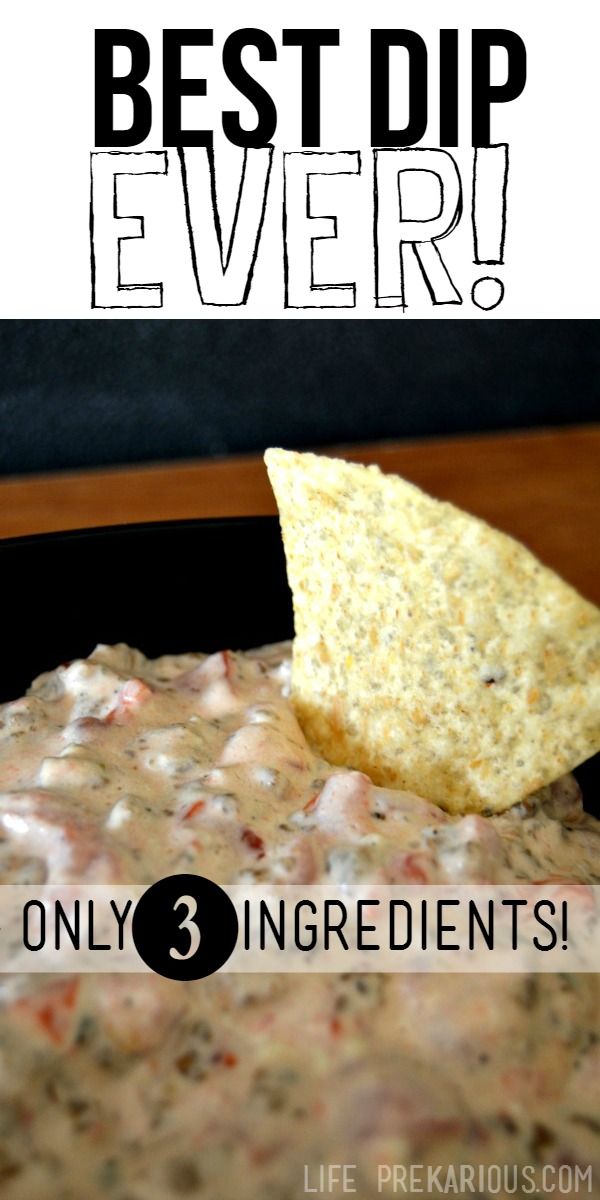 the best dip ever only 3 ingredients