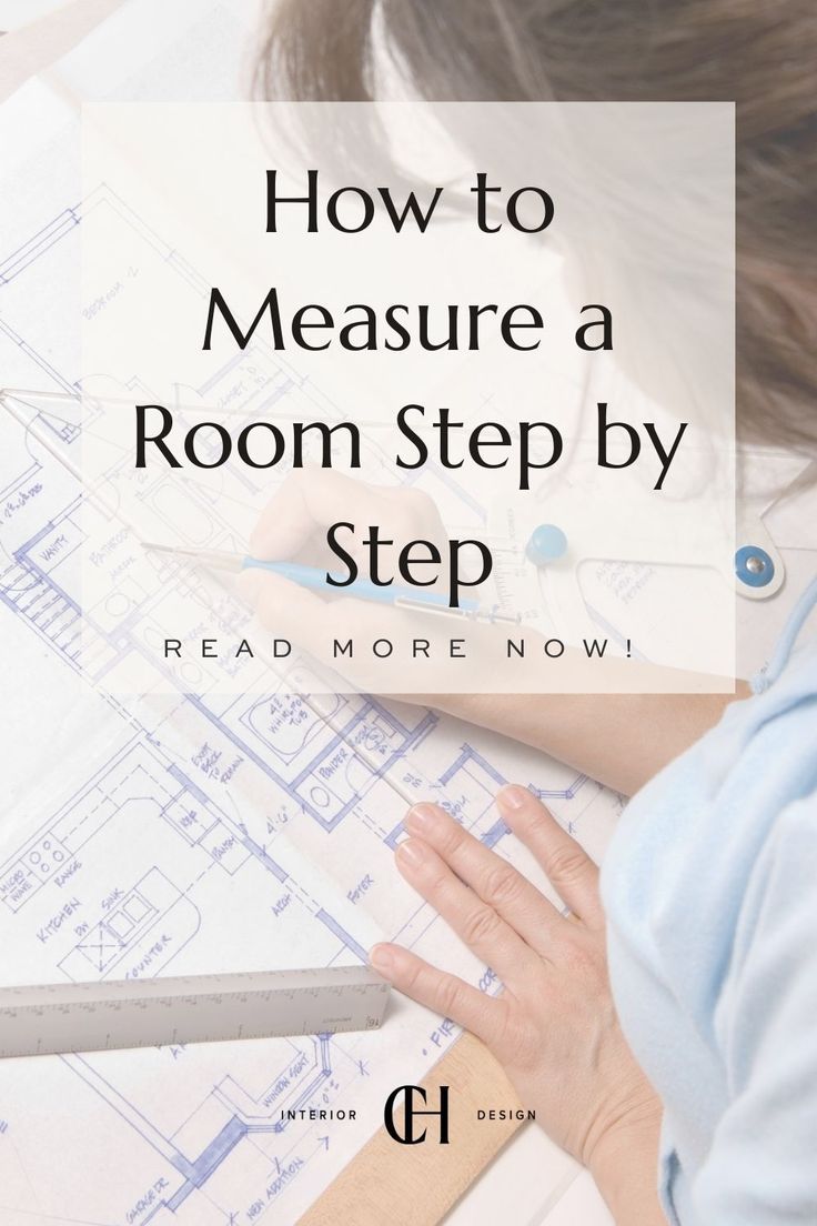 a woman working on blueprints with the words how to measure a room step by step