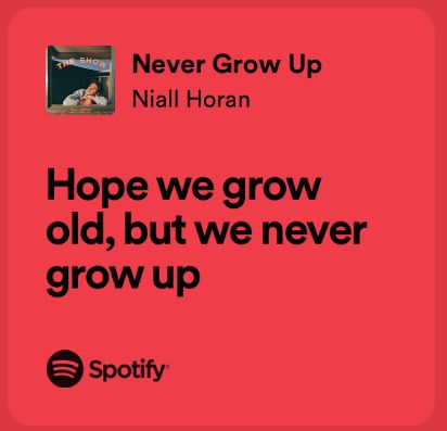 a red square with the words hope we grow old, but we never grow up