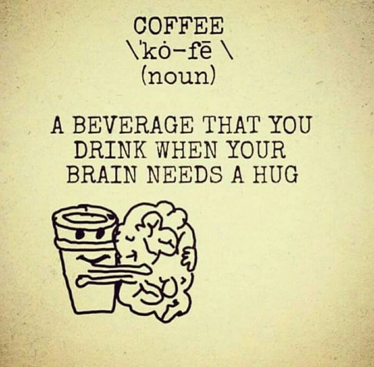 a coffee cup with a drawing of a brain on it and the words, coffee / ko - fe / mom a beverage that you drink when your brain needs a hug