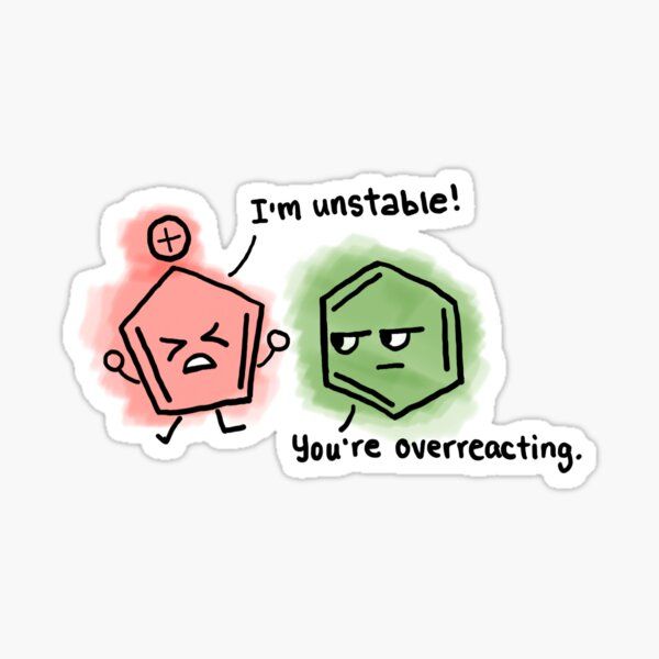 two stickers that say i'm unstable and you're overreacting