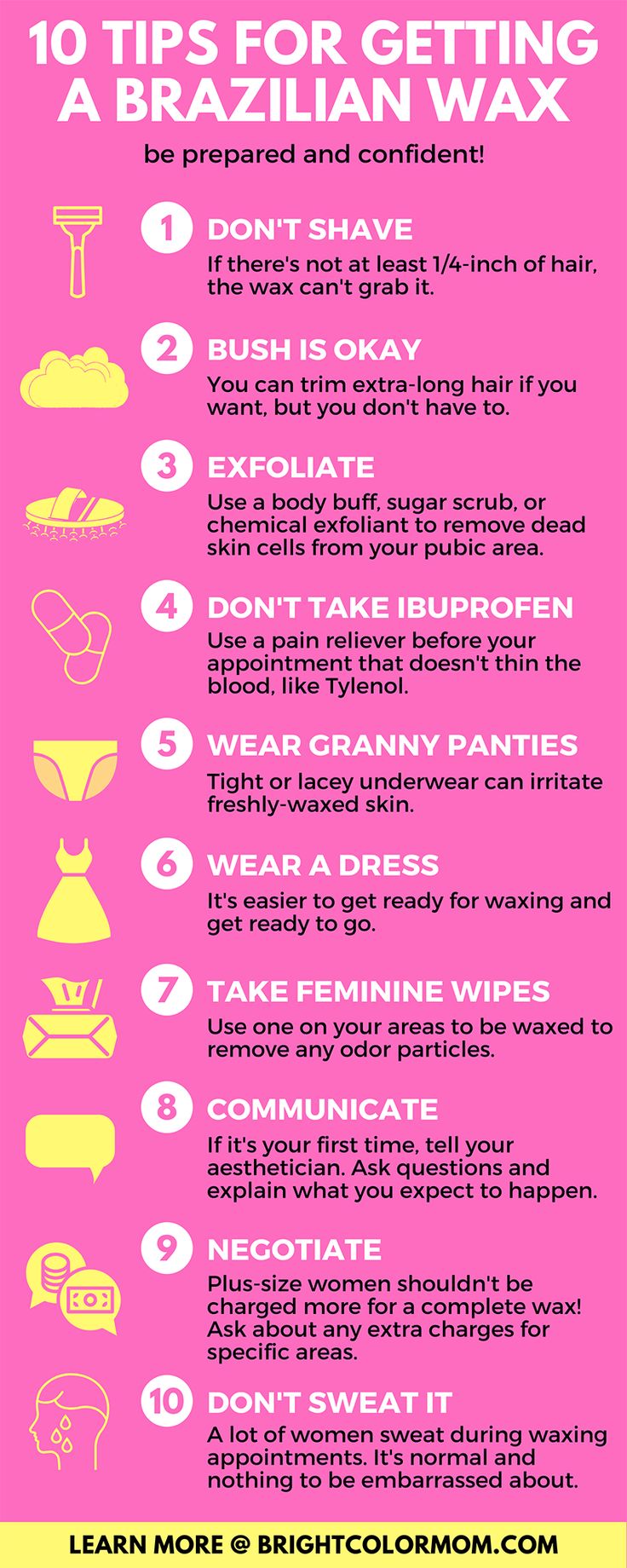 Plus-size women have the right to a Brazilian wax, too! Read Brazilian wax tips for your first time, delivered with humor from a woman with experience. Overcome being self-conscious about getting waxed. Learn the benefits of Brazilian waxing, where to get a Brazilian wax done, how to prepare for a Brazilian wax, and how to perform post-Brazilian wax care. Also find out if you can get a Brazilian wax while pregnant. Read the detailed story of my first-ever plus-size Brazilian wax! #brightcolormom Brazilian Wax Tips, After Wax Care, Brazillian Wax, Tips For Your First Time, Wax Tips, Waxing Aftercare, Waxing Room, Wax Studio, Waxing Tips