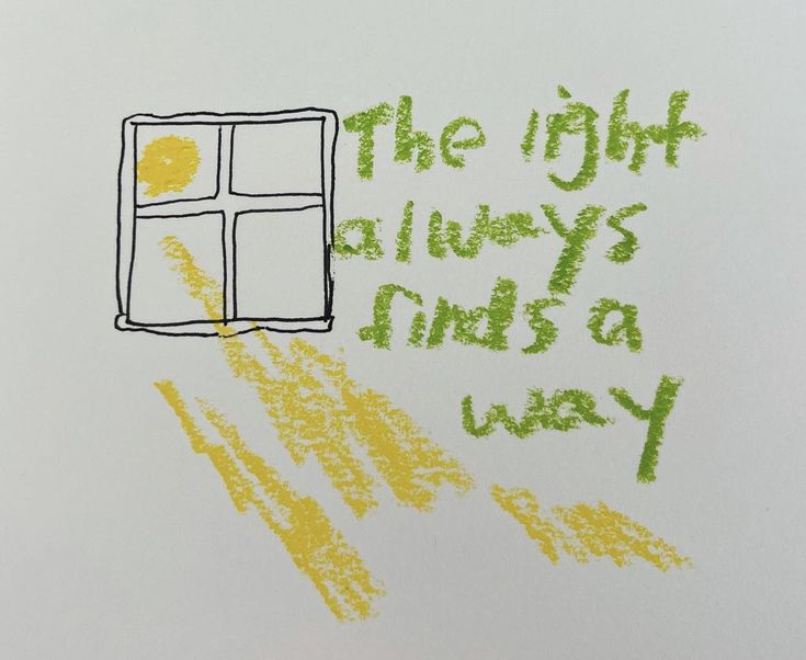 the light always ends a day written on a piece of paper with crayons