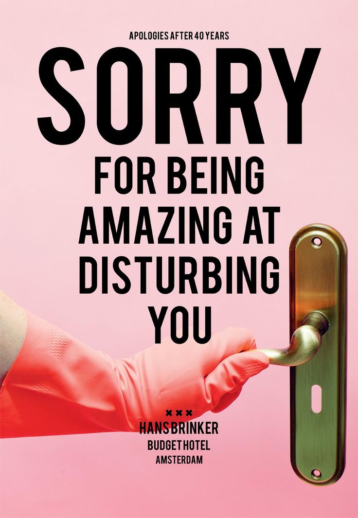 a pink poster with the words sorry for being amazing at disturbing you