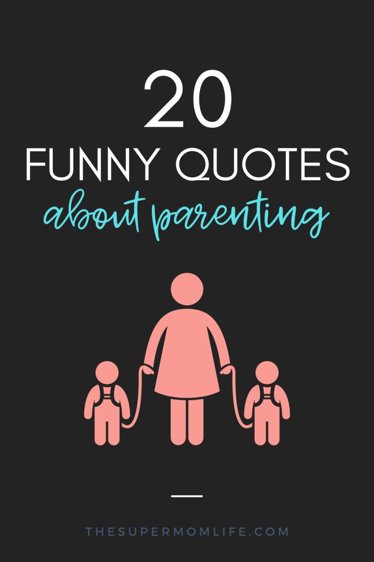 the text reads 20 funny quotes about parenting