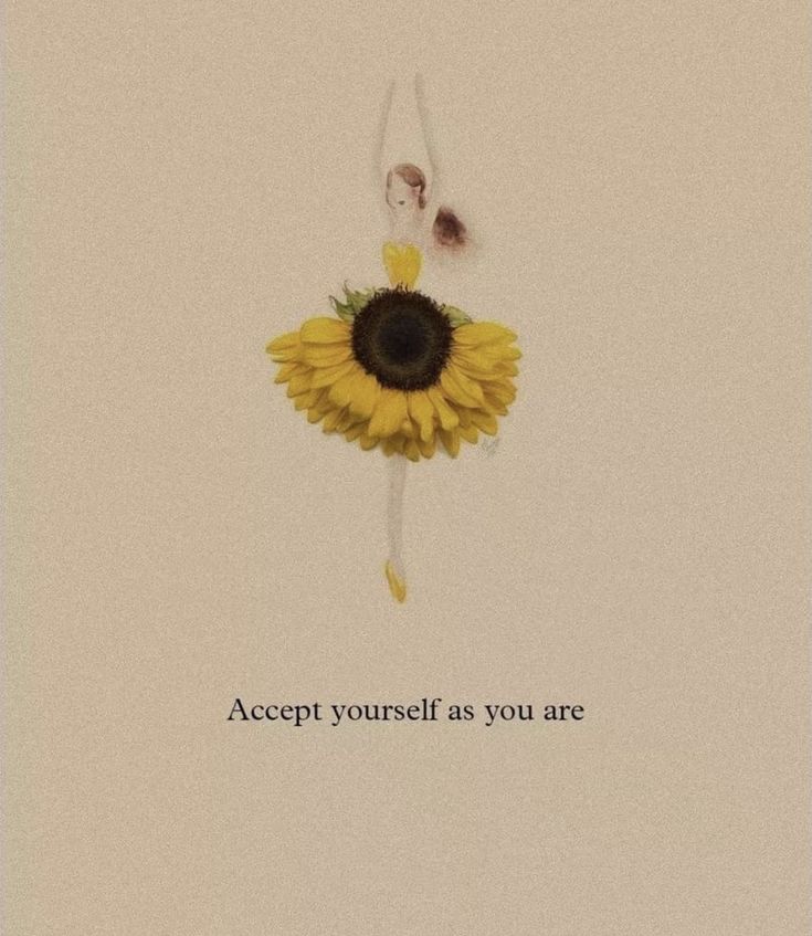 a painting of a sunflower with the words accept yourself as you are above it