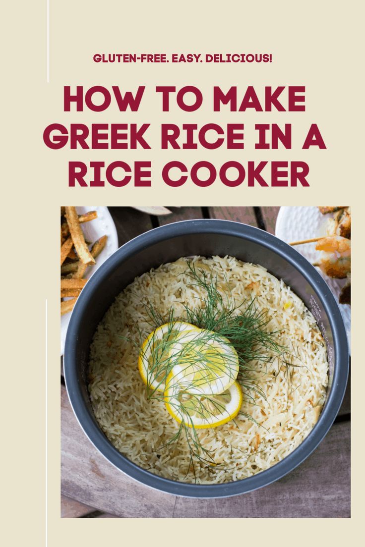 how to make greek rice in a rice cooker by gluten - free easy deltoous