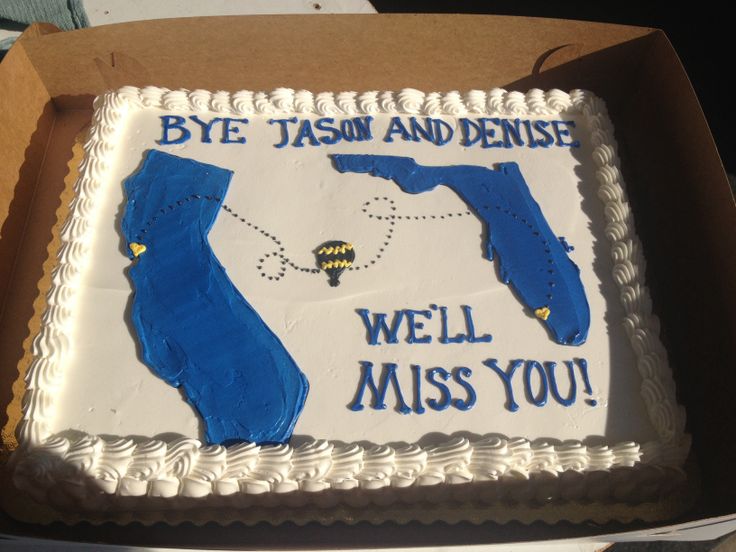 a sheet cake with the shape of a map and words that say bye jas and denise well miss you