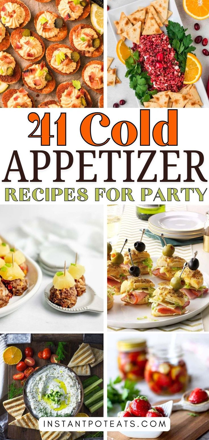 the collage shows different types of appetizers and desserts with text overlay that reads, 11 cold appetizer recipes for party