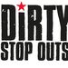 dirtystopouts