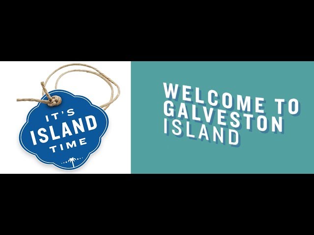 Welcome to Galveston Island!