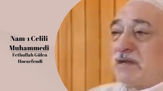 Nam-I Celili Muhammedi M Fethullah Gülen Hocaefendi