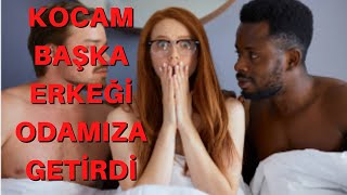 Kocam Bana Yetmi̇yordu Eksi̇kli̇ği̇ni̇ Başka Bi̇ri̇ni̇ Çağirarak Tamamladi İti̇raf Hi̇kayeleri̇