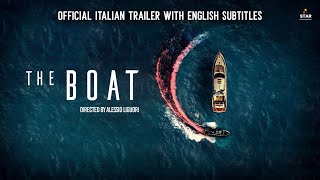 The Boat Official Trailer In Italian With English Subtitles Starring Marco Bocci Diane Fleri