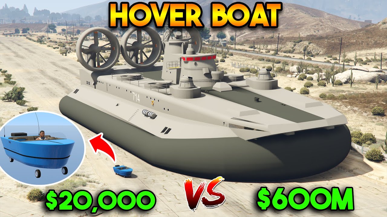 GTA 5 ONLINE : CHEAP HOVER BOAT VS EXPENSIVE HOVER BOAT (WHICH IS BEST ...