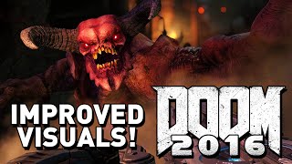 Improved Visuals In Doom 2016 - Vlog