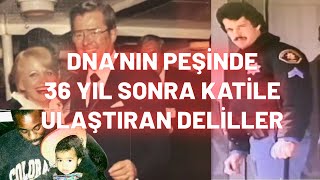 Dnanin Peşi̇nde 36 Yil Sonra Kati̇le Ulaştiran Deli̇ller Gerçek Suçlar