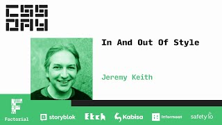 In And Out Of Style | Jeremy Keith | CSS Day 2022