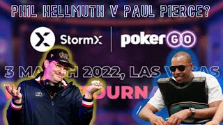 PHIL HELLMUTH V PAUL PIERCE?! | PokerGO x StormX Crypto Poker Tournament