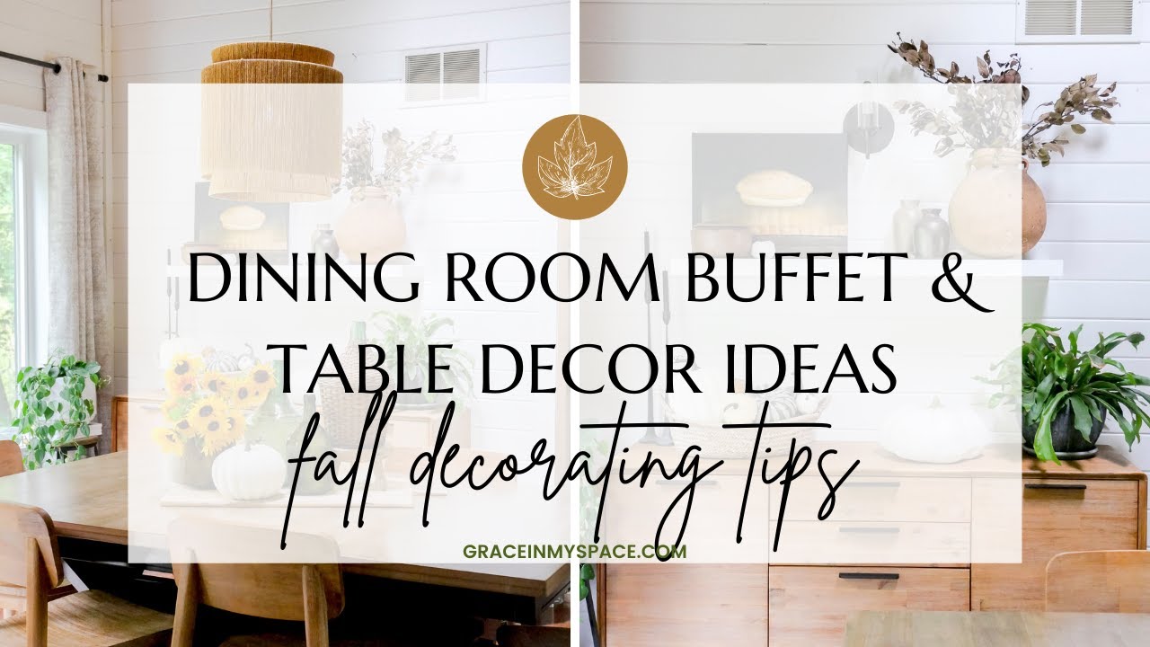 Dining Room Buffet & Table Decor Ideas for Fall Decorating Tips - YouTube