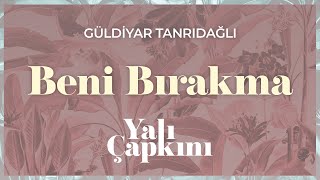 Beni Bırakma Yalı Çapkını Original Soundtrack Vol2 - Güldiyar Tanrıdağlı