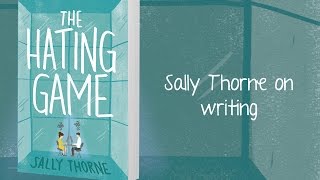 Sally Thorne on Writing The Hating Game