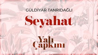 Seyahat Yalı Çapkını Original Soundtrack Vol1 - Güldiyar Tanrıdağlı