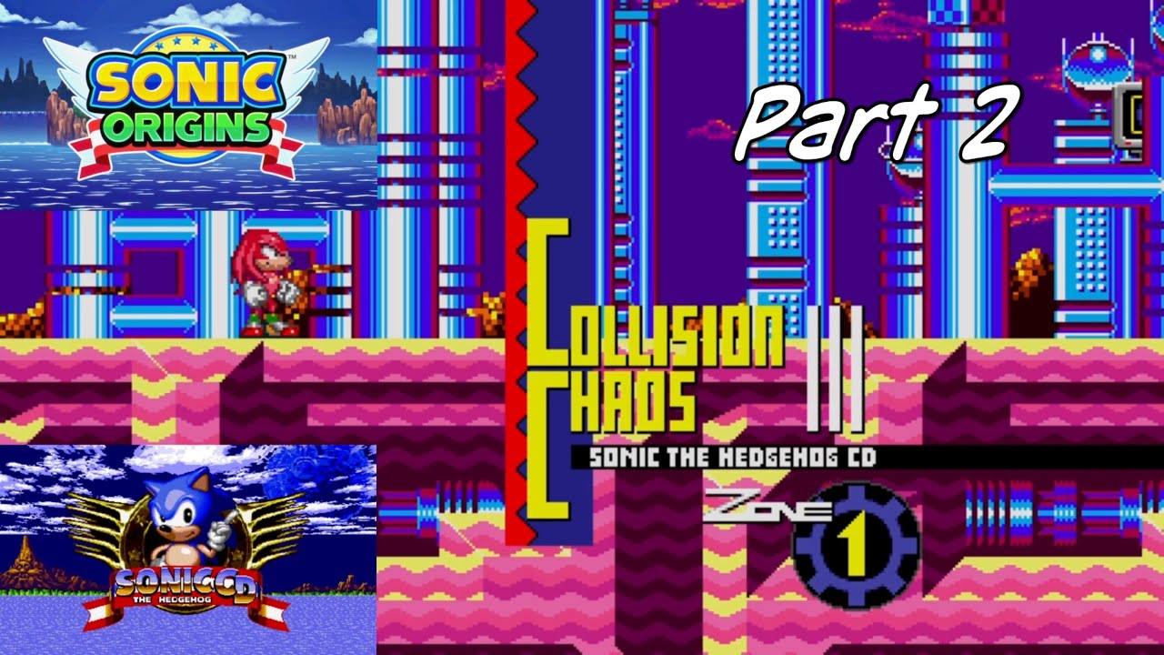 Let's Play: Sonic Origins - Sonic CD: Part 2 - Knuckles # ...