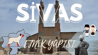 Sivasın Etnik Yapısı