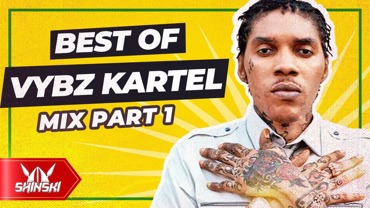 Best of Vybz Kartel Mix Vol 1 - DJ Shinski [Fever, Clarks, Gaza,  Under Water, Summer Time]