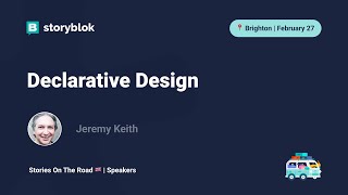 Jeremy Keith – Declarative Design – SOTR
