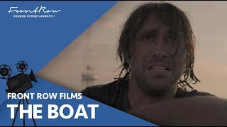 The Boat Official Trailer Hd August 8