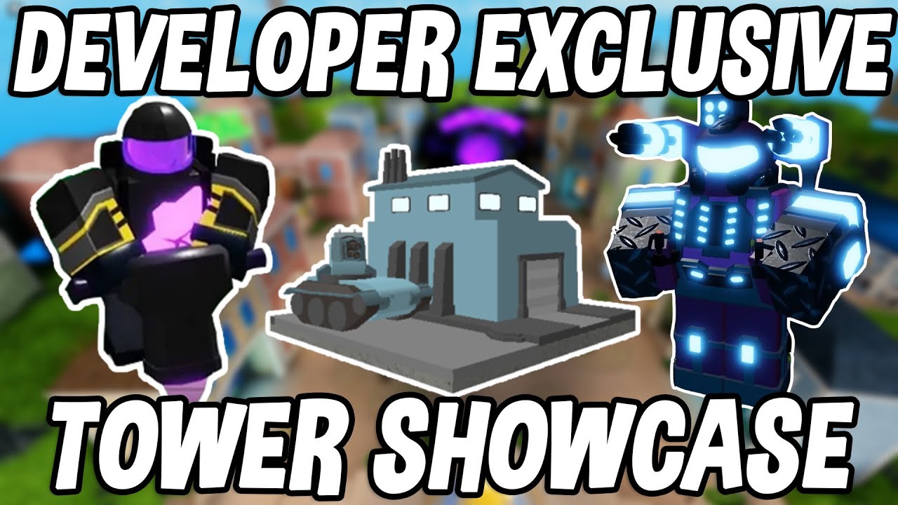 DEVELOPER EXCLUSIVE TOWER SHOWCASE! Tower Defense Simulator - Roblox ...