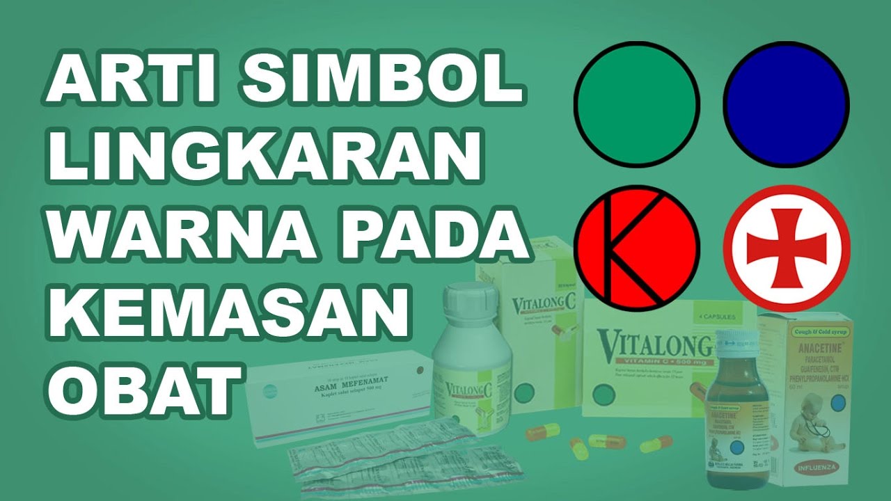 Tahukah Kamu Arti Logo Lingkaran Pada Kemasan Obat Ku - vrogue.co