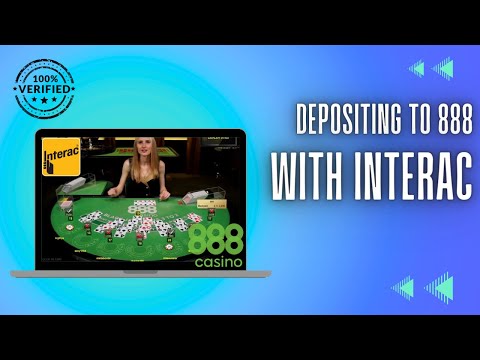 Depositing/Withdrawing  to 888 Casino with Interac thumbnail