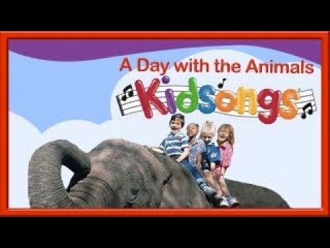 Kidsongs: A Day with the Animals - YouTube