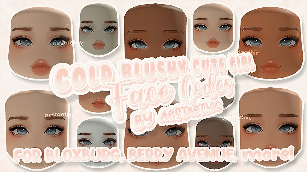 COLD BLUSHY CUTE GIRL FACE CODES PT.1! ( ALL SKIN & BLUE EYES ...