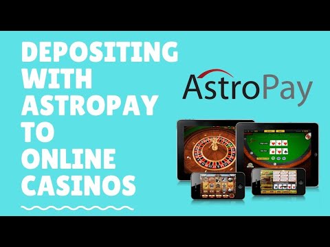 Depositing to an Online Casino using AstroPay thumbnail