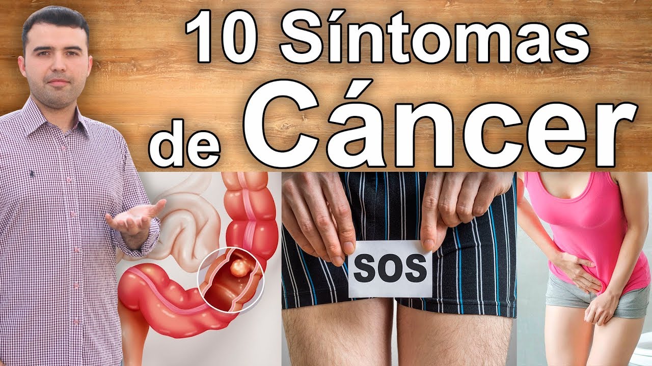 10 Primeros Signos y Síntomas del Cancer - Como Saber Si Tengo Cáncer y ...