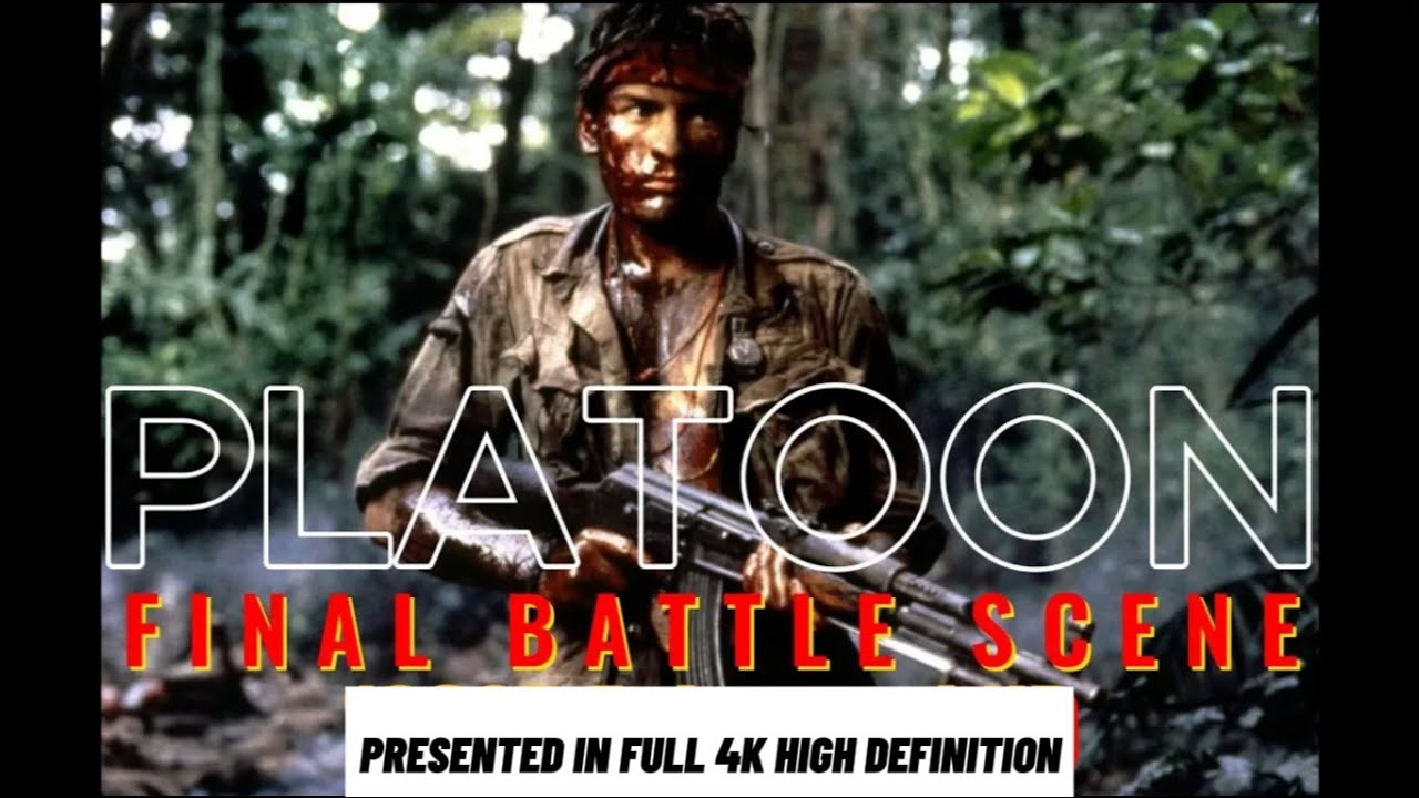 PLATOON Final Battle: Digitally Remastered in full 4K