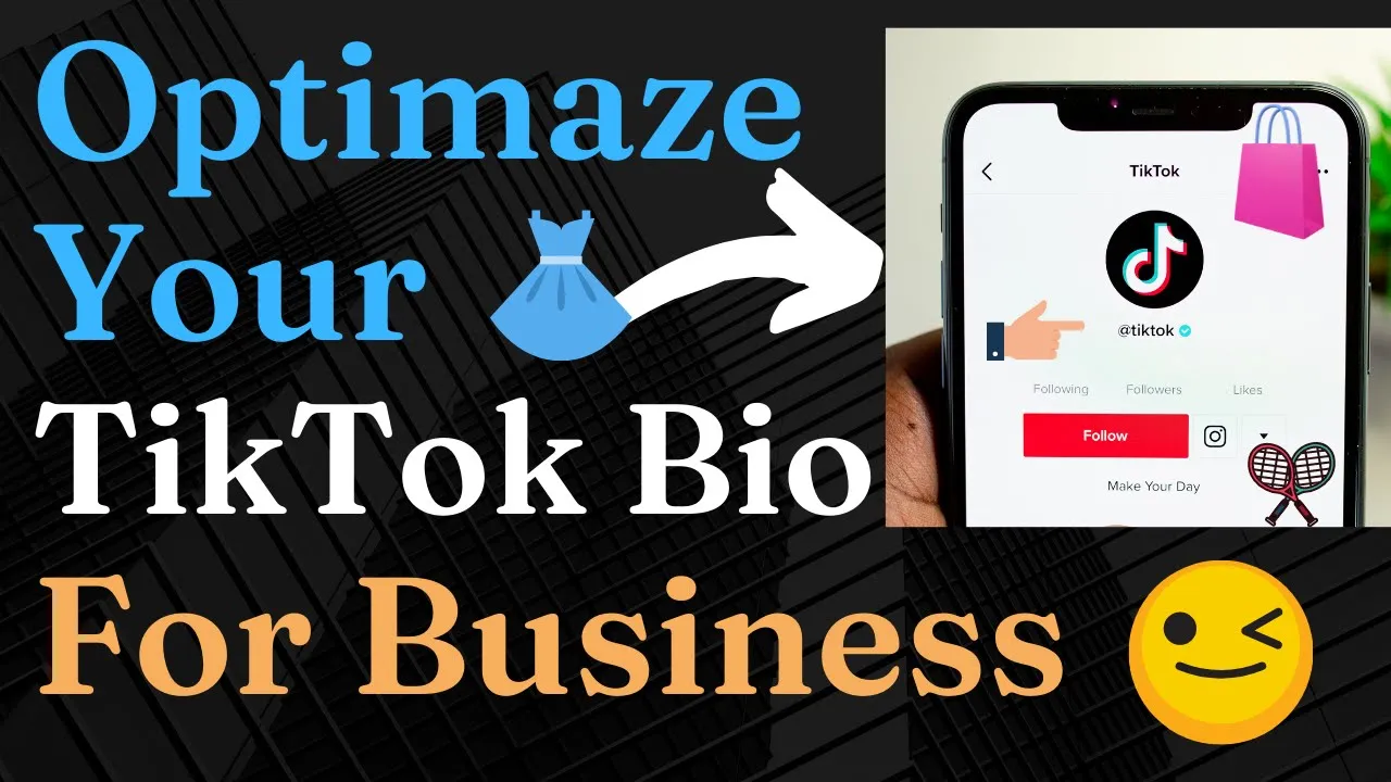 optimize tiktok bio for business