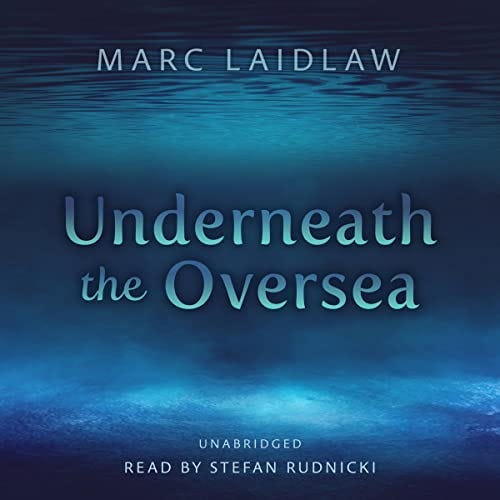 The cover of Skyboat Media’s audio edition of Underneath the Oversea.