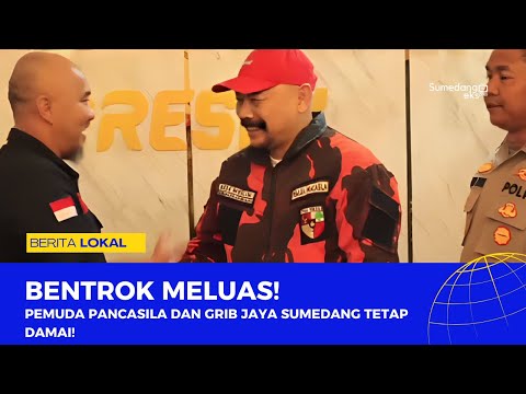 Bentrok Meluas, Pemuda Pancasila dan GRIB Jaya Sumedang Tetap Damai!